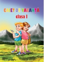 CAIET DE VACANTA CLASA I