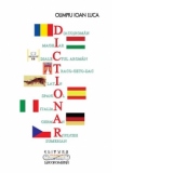 Dictionar dacoroman - maghiar - dialectul aroman - traco-geto-dac - latin - spaniol - italian - german - rus