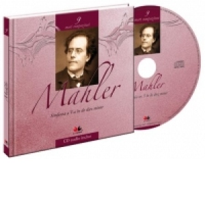 Mahler : Mari compozitori - vol. 9
