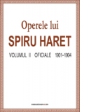 Opere complete (Vol. II, Oficiale, 1901-1904)