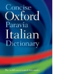 Concise Oxford - Paravia Italian Dictionary (second edition)