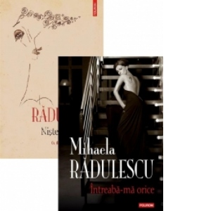 Pachet promotional (2) Mihaela Radulescu (2 carti): 1. Intreaba-ma orice 2. Niste raspunsuri