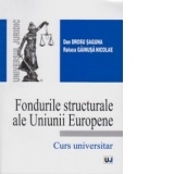 Fondurile structurale ale Uniunii Europene