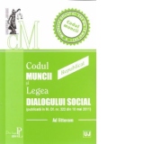 Codul muncii si Legea dialogului social. Monitorul Oficial nr. 345 din 18 mai 2011 - REPUBLICATA
