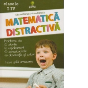 Matematica distractiva (clasele I-IV)