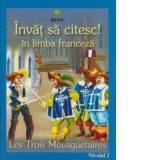 Les trois mousquetaires (Invat sa citesc in limba franceza)
