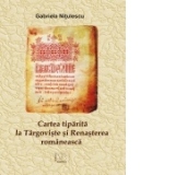 Cartea tiparita la Targoviste si Renasterea romaneasca