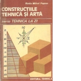 Constructiile - Tehnica si arta, 2