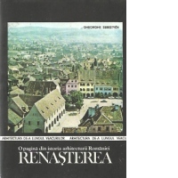 O pagina din istoria arhitecturii Romaniei - Renasterea