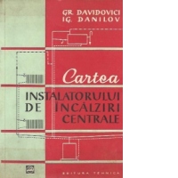 Cartea instalatorului de incalziri centrale