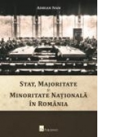 Stat, majoritate si minoritate nationala in Romania