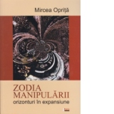 Zodia manipularii - orizonturi in expansiune