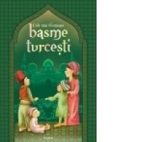 Cele mai frumoase basme turcesti