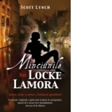 Minciunile lui Locke Lamora (seria Ticalosul Gentilom)