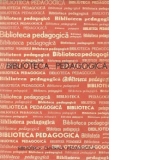 Biblioteca Pedagogica, II - Din metodologia intocmirii lucrarilor stiintifice