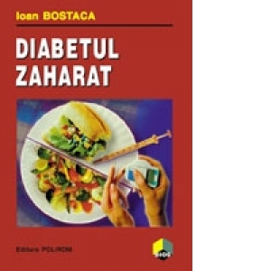 Diabetul zaharat (editia a IV-a)