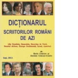 Dictionarul scriitorilor romani de azi (din Romania, Bucovina de Nord, Banatul sarbesc, Europa Occidentala, Israel, America)