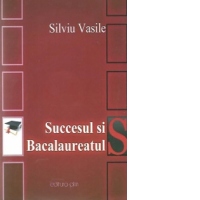 Succesul si bacalaureatul