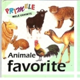 Primele mele cuvinte - Animale favorite