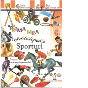 Prima mea enciclopedie - Sporturi