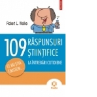109 raspunsuri la intrebari cotidiene. Ce nu stia Einstein…