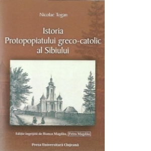 Istoria Protopopiatului greco-catolic al Sibiului