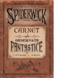 Carnet pentru observatii fantastice (Seria Cronicile Spiderwick)