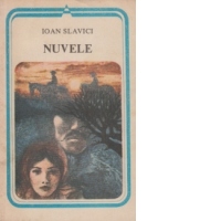 Nuvele - Ioan Slavici