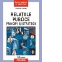 Relatiile publice: principii si strategii