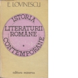 Istoria literaturii romane contemporane, Volumele I, II si III