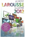 Le Petit Larousse Illustre 2012. Hardcover