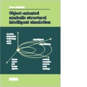 Object-Oriented Symbolic Structural Intelligent Simulation