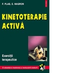 Kinetoterapie activa. Exercitii terapeutice