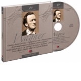 Richard Wagner : Mari compozitori - vol. 19