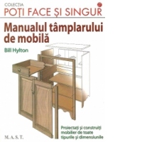 Manualul tamplarului de mobila