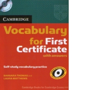 Cambridge Vocabulary for First Certificate with answers (Audio CD included) - Self-study vocabulary practice