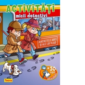 Activitati - Micii detectivi (Anchetele Anei si ale lui Vlad)
