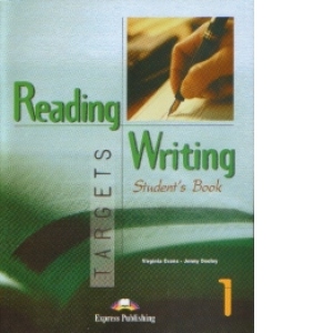 Reading Writing Targets 1. Student's Book [Precomanda]