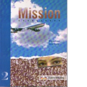 Curs limba engleza Mission 2 Manualul elevului