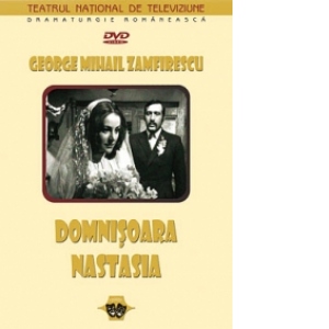 Domnisoara Nastasia (Teatrul National de Televiziune)