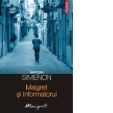 Maigret si informatorul