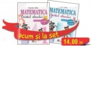 Set caiete Matematica pentru clasa I (semestrele I si II) (Dumitra Radu)
