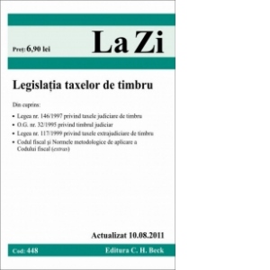 Legislatia taxelor de timbru. Cod 448 Actualizat la 10.08.2011