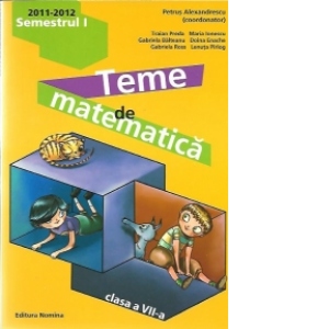 Teme de matematica, Clasa a VII-a - Partea I (anul scolar 2011-2012)