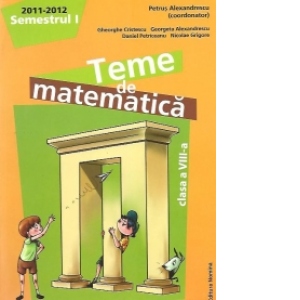 Teme de matematica, Clasa a VIII-a - Partea I (anul scolar 2011-2012)