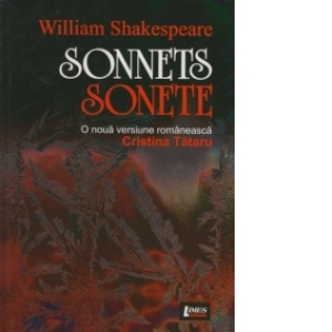 William Shakespeare Sonnets / Sonete (o noua versiune romaneasca)