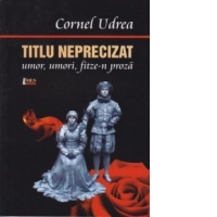 Titlu neprecizat - umor, umori, fitze-n proza
