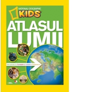 Atlasul lumii pentru tinerii exploratori