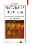 Naturalis historia. Enciclopedia cunostintelor din Antichitate. Volumul al III-lea. Botanica