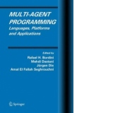 Multi-Agent Programming : Languages, Platforms and Applications